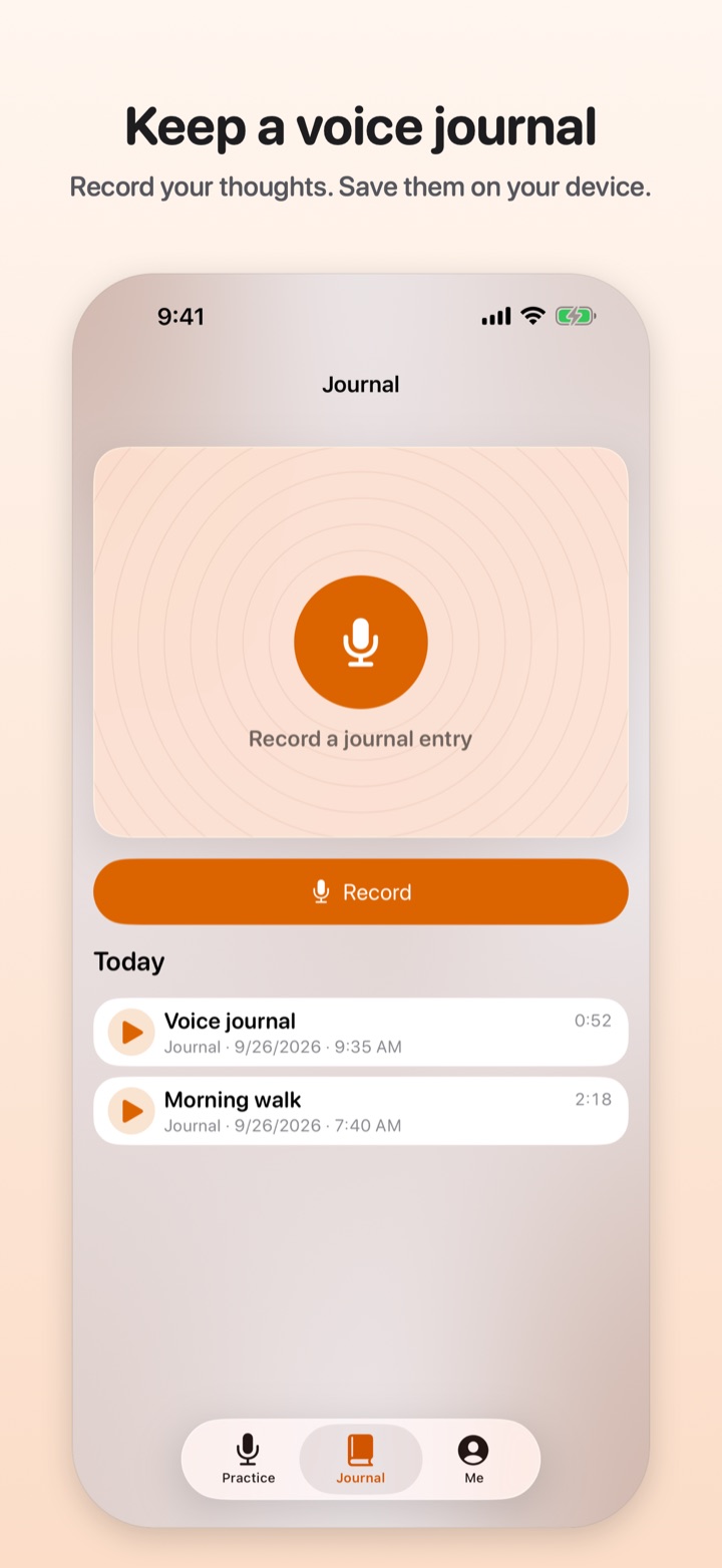 Keep a voice journal. Record your thoughts. Save them on your device. The Journal tab, with today’s recordings.